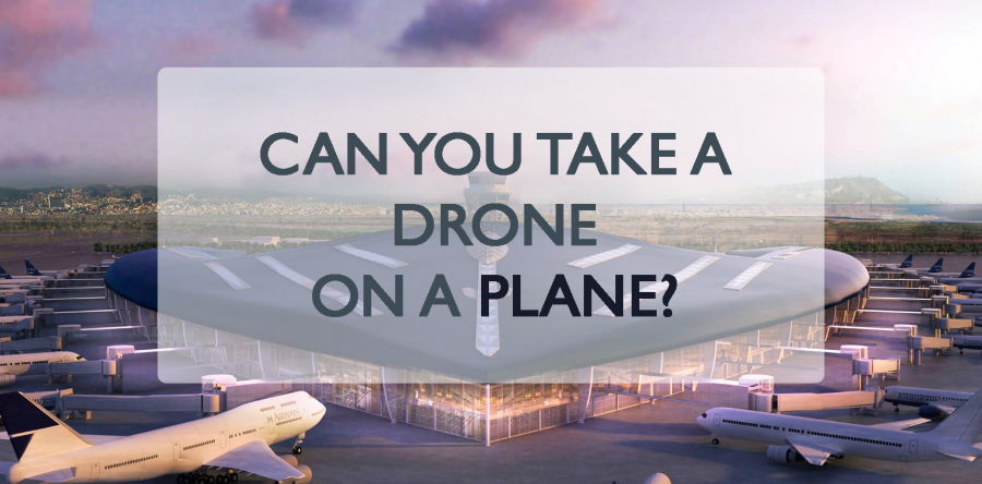 Can you carry a on sale drone on a plane