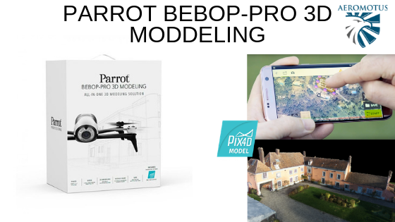 Parrot Bebop-Pro 3D Modeling Drone